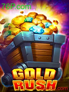 Descubra o Mundo Empolgante de GoldRush: O Jogo Online da 76P.com