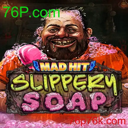 MadHitSlipperySoap